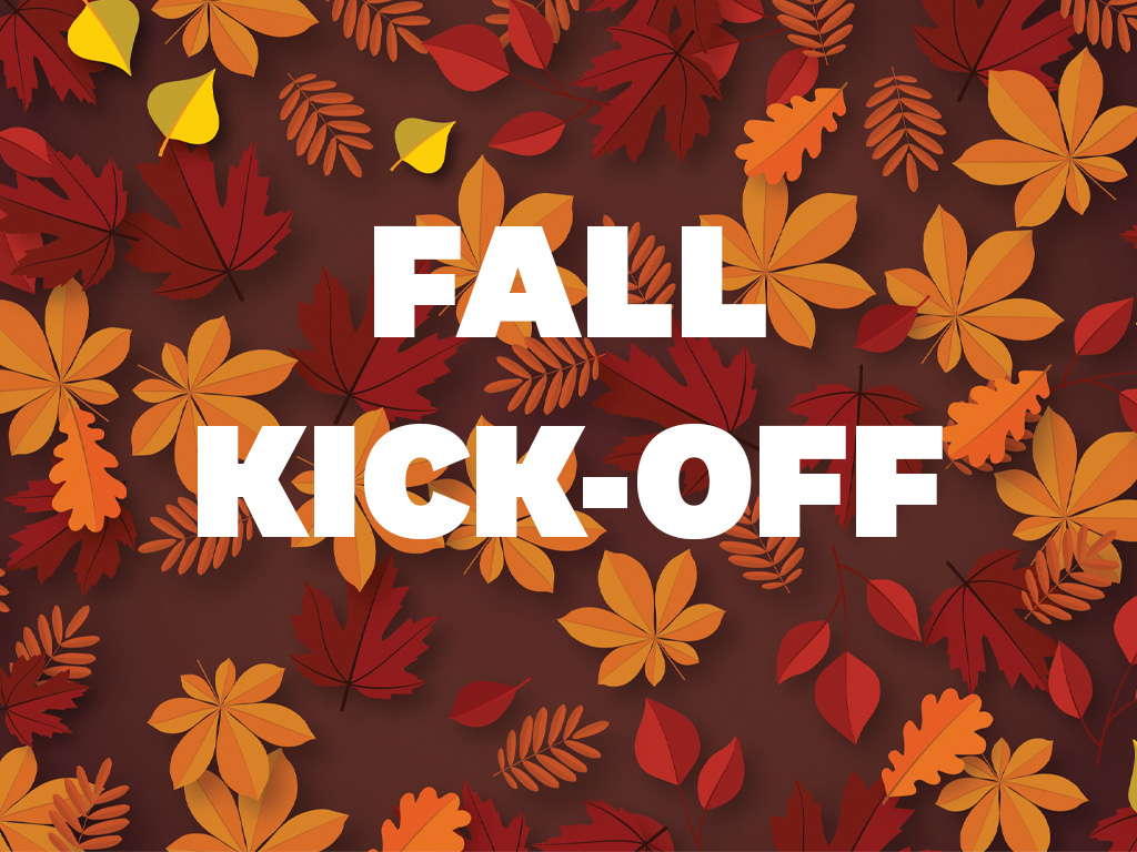 Fall Kick-Off