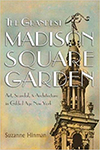 The Grandest Madison Square Garden book cover